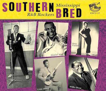 V.A. - Southern Bred Vol 4 - Mississippi R&B Rockers - Klik op de afbeelding om het venster te sluiten